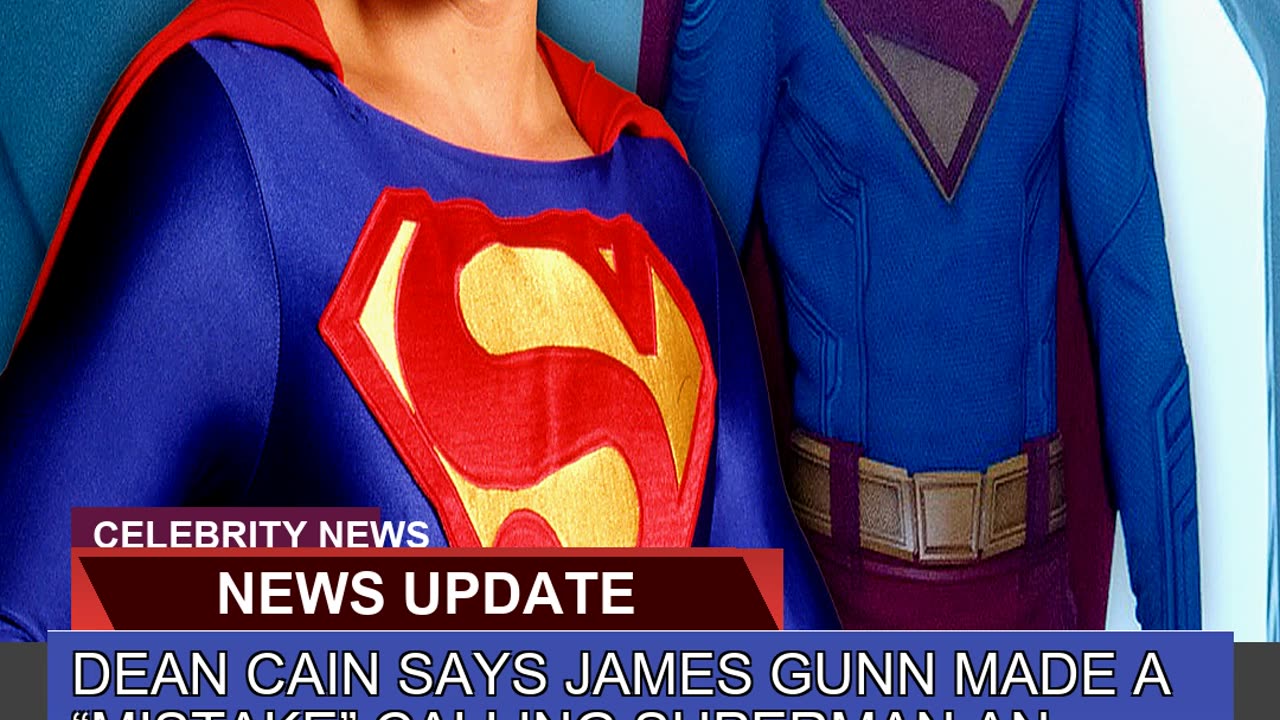 Dean Cain Says James Gunn Made a Mistake Calling