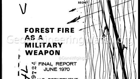 Dane Wigington - Firestorms As A Weapon, US Military Exposed