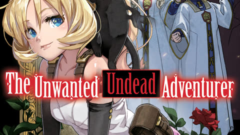 The Unwanted Undead Adventurer - Volume 09 Webnovel | Light Novel