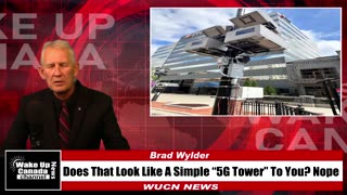 WUCN-Epi#332-Does that look like a simple “5G tower” to you? Nope!