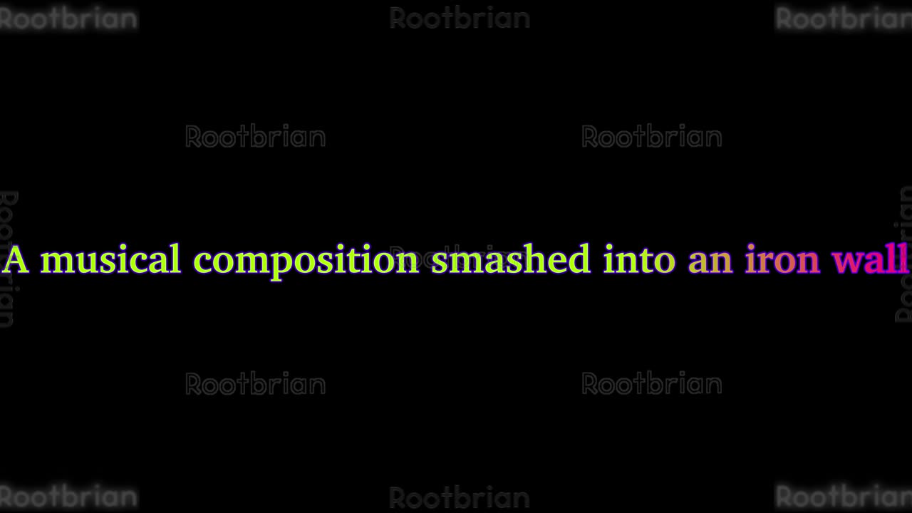 A short musical composition smashed into an iron wall