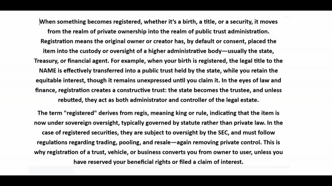When something becomes registered, whether it’s a birth, a title, or a security,