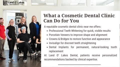 Land O’ Lakes Dental Provides Trusted Care at a Cosmetic Dental Clinic Near Me