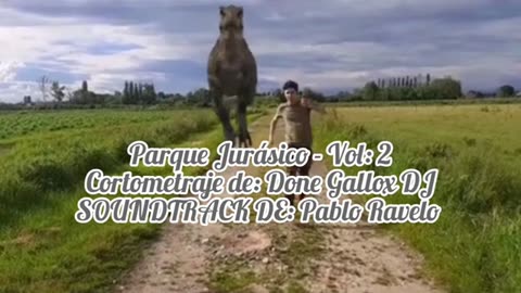 PARQUE JURASICO VOL: 2 BSO POR: PABLO RAVELO - COMPOSITOR