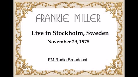 Frankie Miller – Live in Stockholm, Sweden November 29, 1978 (Radio Broadcast)