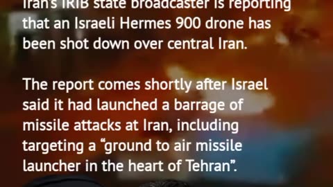 Iran shot down an Israeli drone in its capital city