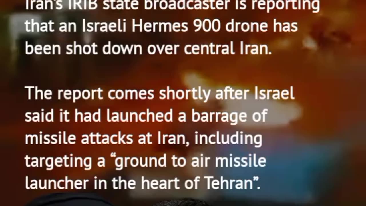 Iran shot down an Israeli drone in its capital city