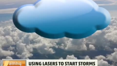 Using Lasers To Start Storms?