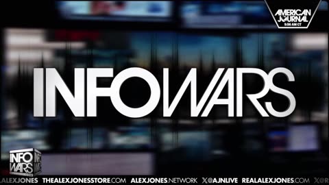 ALEX JONES - INFOWARS LIVE - ALEXJONES.NETWORK - THERE'S A WAR ON FOR YOUR MIND! ➡ THE ALEX JONES SHOW • WAR ROOM WITH OWEN SHROYER • THE AMERICAN JOURNAL WITH HARRISON SMITH • SUNDAY NIGHT LIVE WITH CHASE GEISER