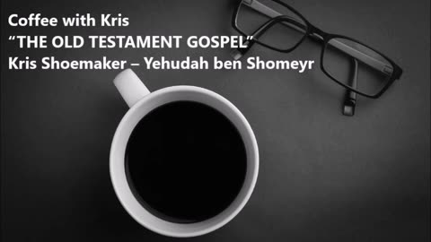 CWK: “THE OLD TESTAMENT GOSPEL”