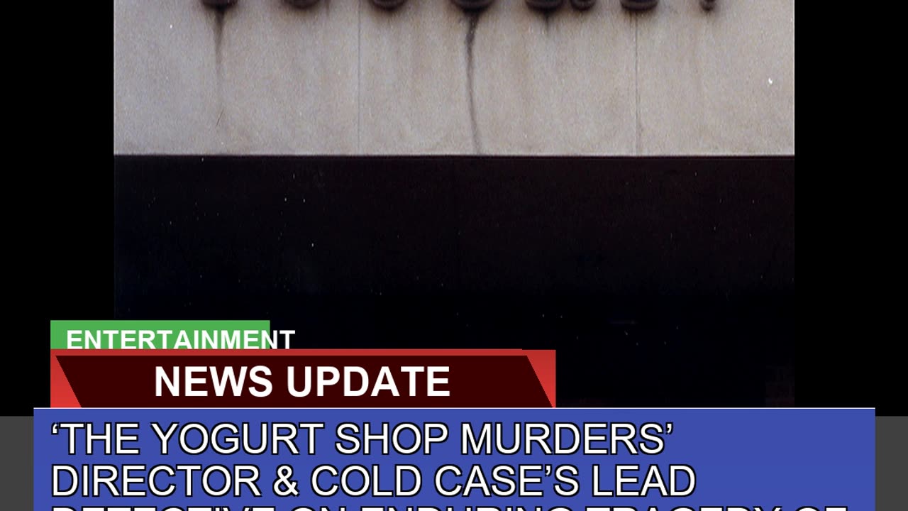 The Yogurt Shop Murders Director Cold Cases L