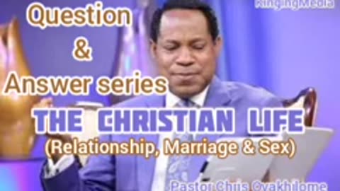 The Christian Life (Relationship & Lifestyle) – Pastor Chris Oyakhilome