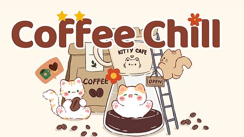 Coffee Chill ☕🥞1 Hr Songs ☕ lofi chill【Cute lofi music mix】🌟study chill relax🔆 Make Your Day Better