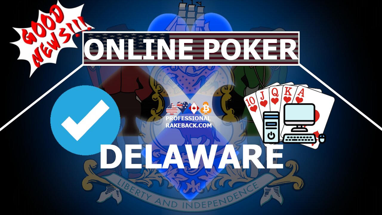 Online Poker in the State of Delaware