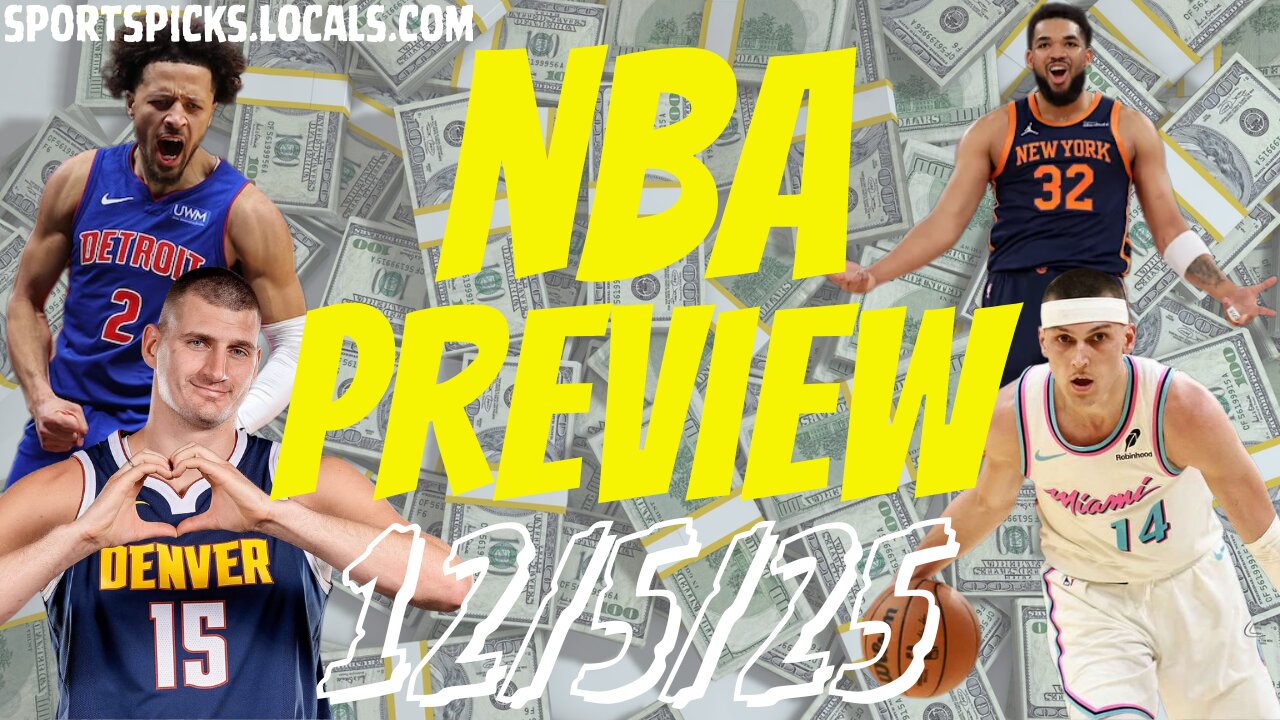 NBA Betting Preview - 12/5/25