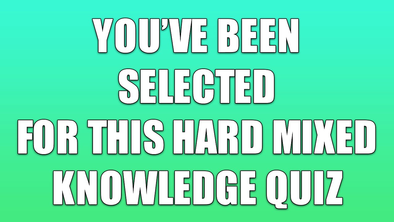 Hard Mixed Trivia Quiz