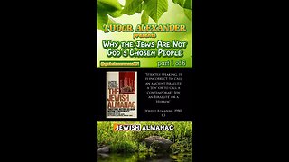 Why the Jews are not God's chosen people. Part 1 of 6.