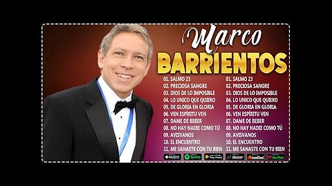 Marco Barrientos - 1 Hora Sus Mejores Grandes Éxitos - Alabanza Musica Cristiana.
