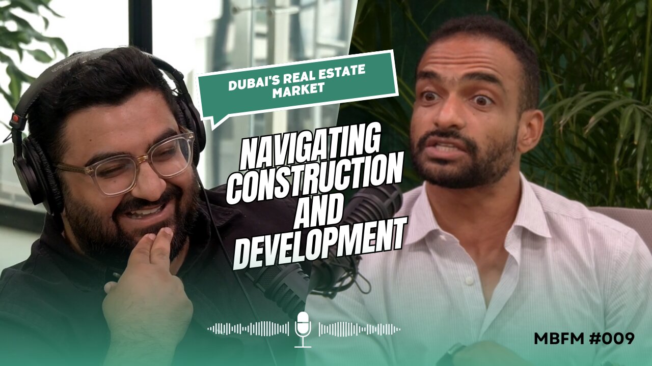 A Deep Dive into Developments & Constructions in U.A.E | Mira Business FM