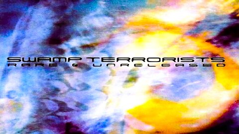 SWAMP TERRORISTS - Rare & Unreleased (1999)