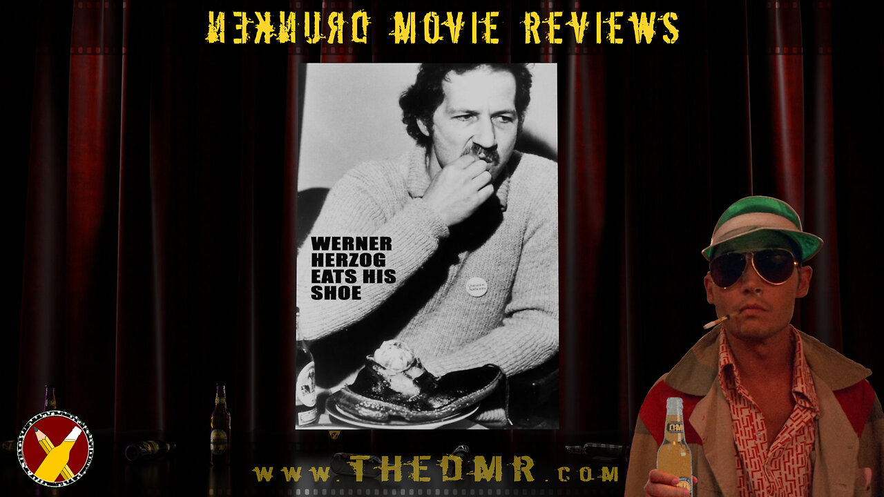 DMR #193: Werner Herzog Eats His Shoe