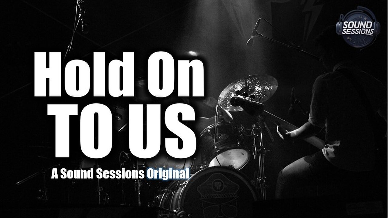 Hold On to Us