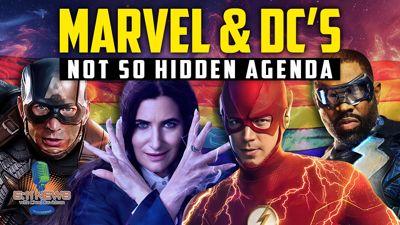 Marvel and DC's Not So Hidden Agenda