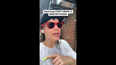 Americans DON’T WANT WAR WITH IRAN!!!