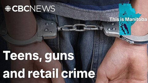 Teens, guns and retail crime: Inside Winnipeg's Walmart robbery | This is Manitoba | Episode 100