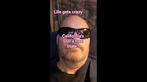 California's still free?