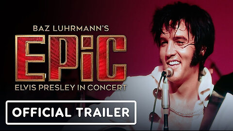 EPiC: Elvis Presley in Concert - Official Trailer (2026)