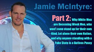 Part 2: Why White Men are Becoming Weak Men, who won’t even stand up for their own Kind