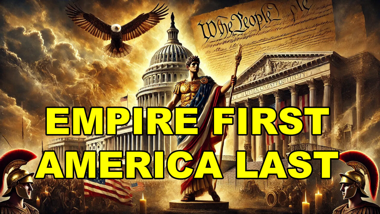 Empire First - America Last