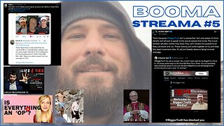 BOOMA STREAMA #5 | May 8th, 2025 | Scott McMahan blocks and runs! Should we trust Ryan Matta? Lin Wood getting exposed HARD! & Amazing Polly, "Is everything an Op?"