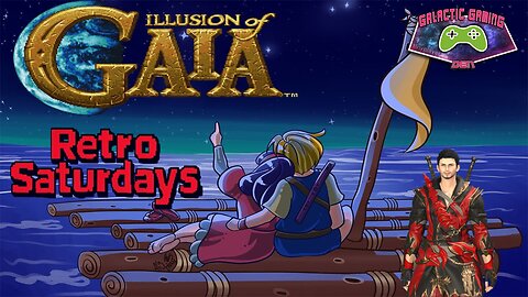 Retro Saturdays - Illusion of Gaia