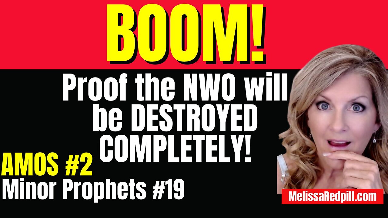 NWO Destruction - Minor Prophets Study #19 Amos Sat 11-1-25 10:30 AM CST