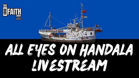 ALL EYES ON HANDALA LIVESTREAM