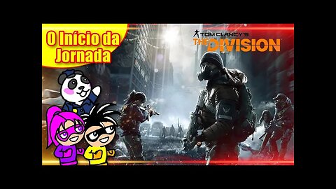 The Division - O Início da Jornada