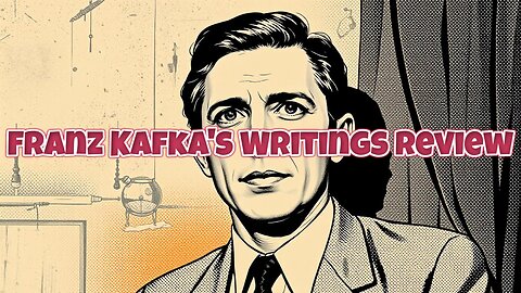Franz Kafka's Writings Review