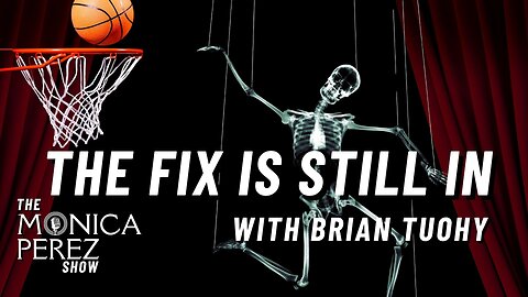 The Fix Is Still In w/ Brian Tuohy