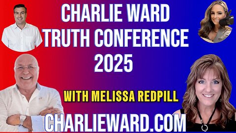 CHARLIE WARD TRUTH CONFERENCE 2025 WITH SPEAKER MELISSA REDPILL