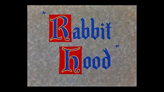 "Rabbit Hood" - 1949