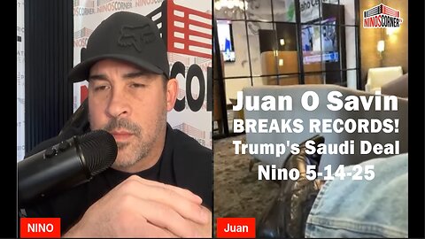 Juan O Savin - Trump's Saudi Deal BREAKS Records! Netanyahu Ignored.. Shocking Diddy Trial Graphic Revelations - NINO 5/14/25