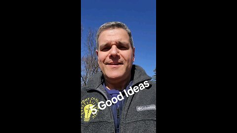 five good ideas