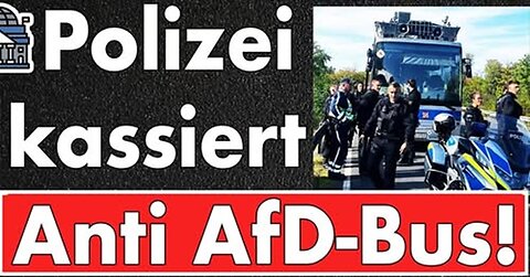 Beschlagnahmung vom linksradikal Antifa Adenauer SRP "Anti AfD-Bus"