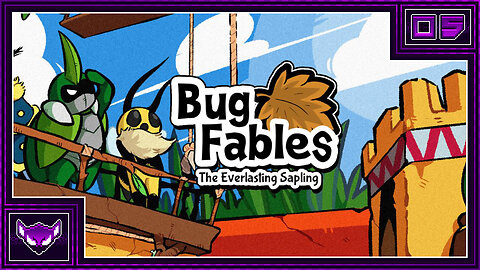 Bug Fables The Everlasting Sapling: Ep5 | The Iron Island and The Sandy Castle