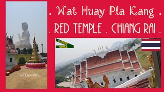 Wat Huay Pla Kang - The Red Temple of Mae Yao Chiang Rai, Northern Thailand ວັດຫ້ວຍປາກັ້ງ #เชียงราย