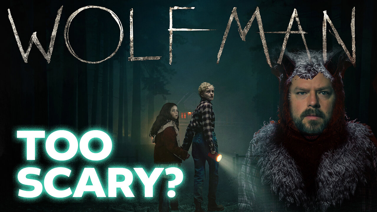 MOVIE REVIEW: Wolf Man