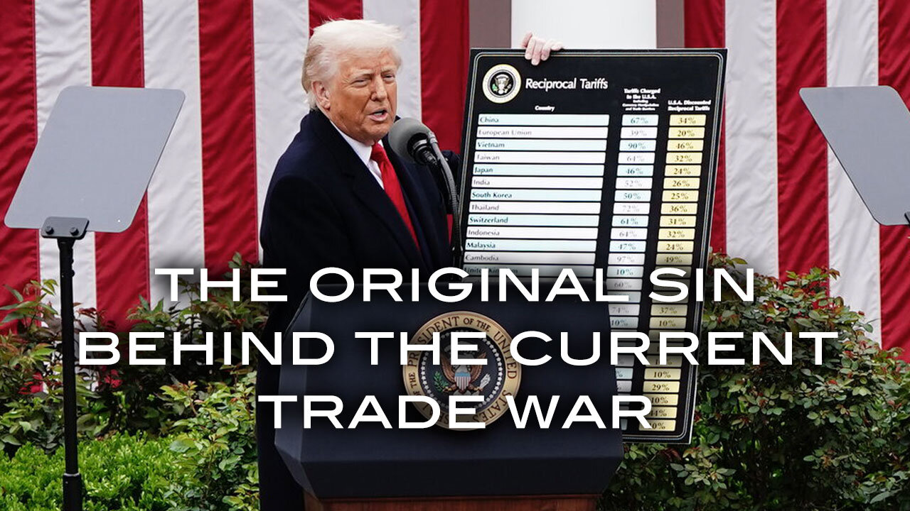 The Original Sin Behind the Current Trade War