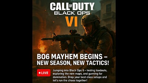 BO6 Mayhem Begins – New Season, New Tactics!